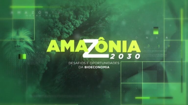 Capital Natural – Amazônia 2030, Desafios e Oportunidades da Bioeconomia