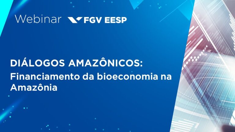 Webinar | Diálogos Amazônico | Financiamento da Bioeconomia na Amazônia