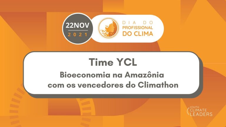 Time YCL | Bioeconomia na Amazônia com os vencedores do Climathon