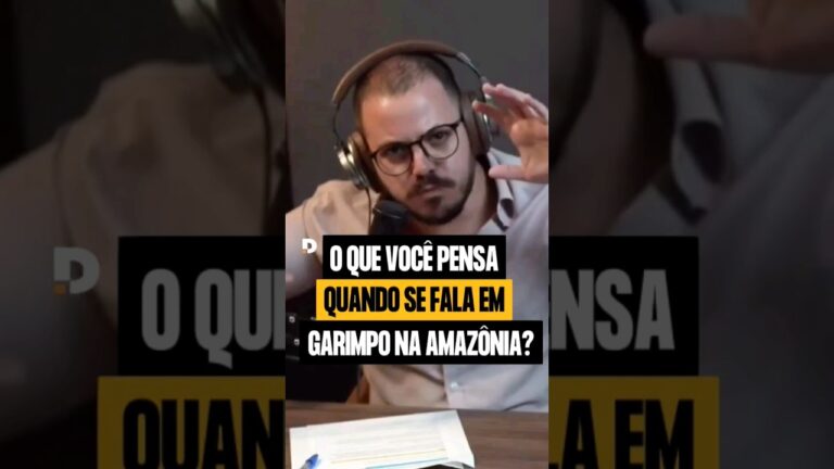 O que você pensa quando se fala em Garimpo na Amazônia? #brasil #politica #amazonia #corte #podcast