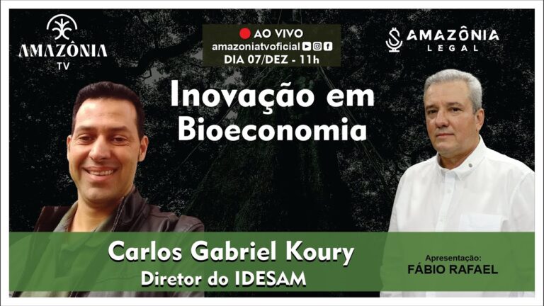 Amazônia Legal 028 – Inovação em Bioeconomia