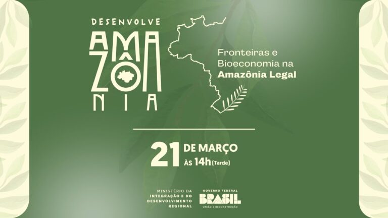 Desenvolve Amazônia: a Política de Fronteira e a Bioeconomia na Amazônia Legal (Dia 21 – Tarde)