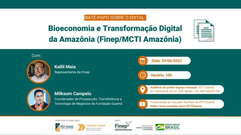 Edital Bioeconomia e Transformação Digital da Amazônia – Finep/MCTI Amazônia