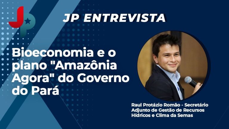 Bioeconomia e o plano “Amazônia Agora” do Governo do Pará