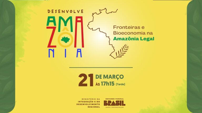 Desenvolve Amazônia: a Política de Fronteira e a Bioeconomia na Amazônia Legal (Dia 21 – Tarde)