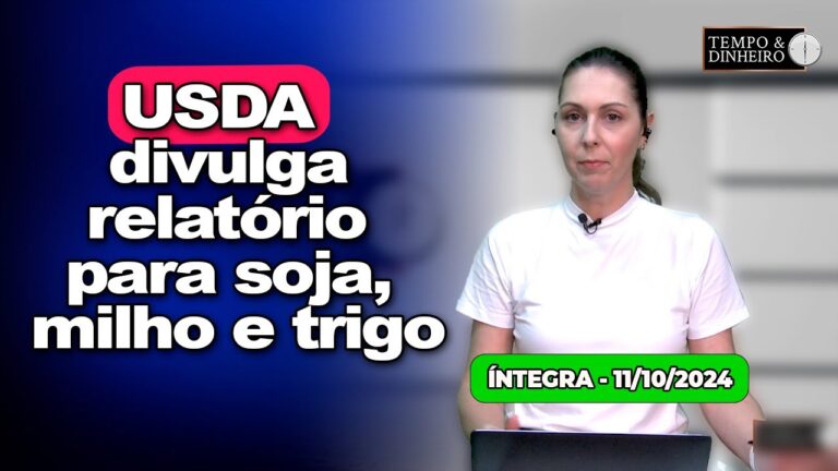 USDA divulga relatório para soja, milho e trigo. Dólar dispara. Café cai com avanço das chuvas no Br