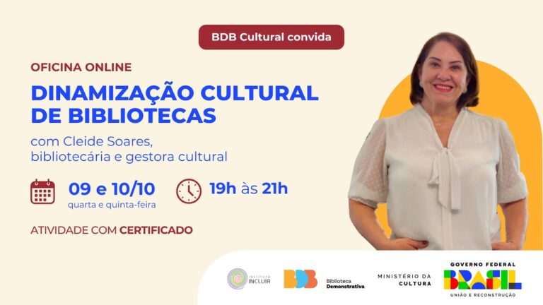 Oficina online: Dinamização Cultural de Bibliotecas com Cleide Soares – AULA 1